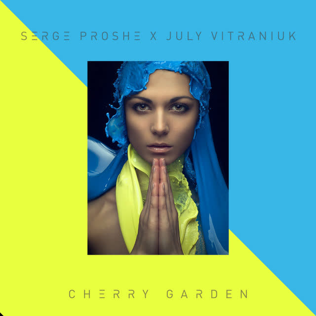 Serge Proshe, July Vitraniuk, The Organism - Cherry Garden (Remix)