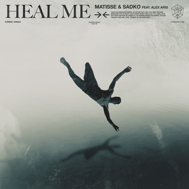 Matisse, Sadko, Alex Aris - Heal Me