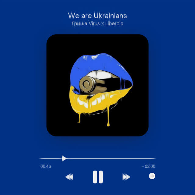 Libercio, Гриша Virus - We are Ukranians