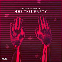 Raven, Kreyn - Get This Party
