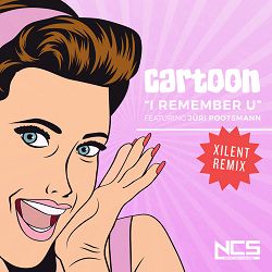Cartoon - I Remember U - Xilent Remix