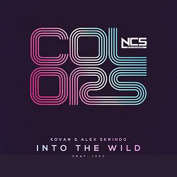 Kovan, Alex Skrindo, Izzy - Into The Wild