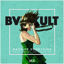 bvd kult, Will Heggadon - Made Of Something