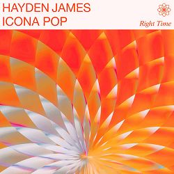 Hayden James, Icona Pop - Right Time