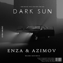 ENZA, Azimov - Dark Sun