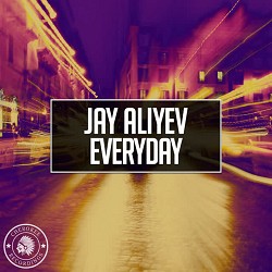 Jay Aliyev - Everyday