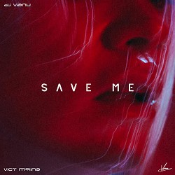 Dj Vianu, vict molina - Save Me