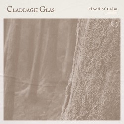 Claddagh Glas - Flood of Calm