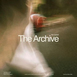 The Archive - No Current