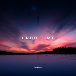 Brionique - Undo Time
