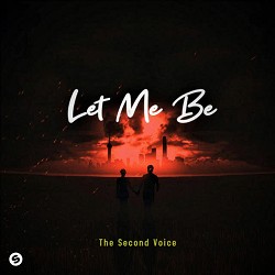 The Second Voice - LET ME BE
