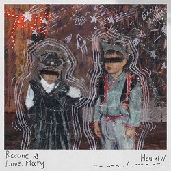 Recone, Love, Mary - Нецілі